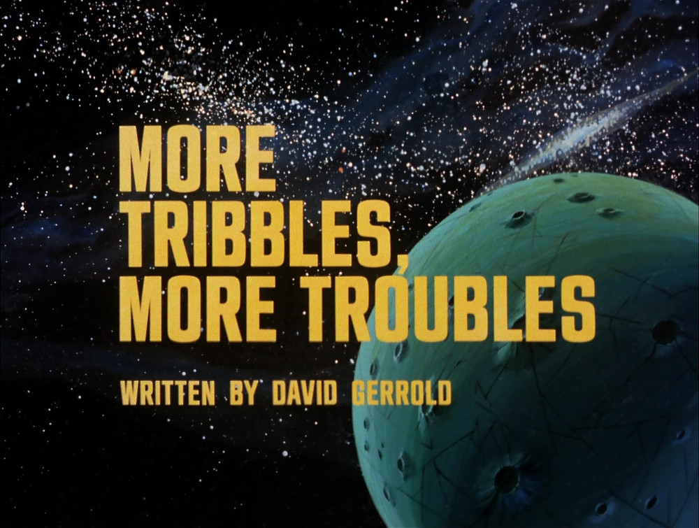 "More Tribbles, More Troubles"
