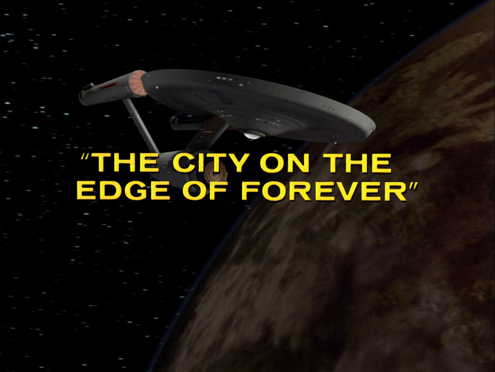 28: The City on the Edge of Forever