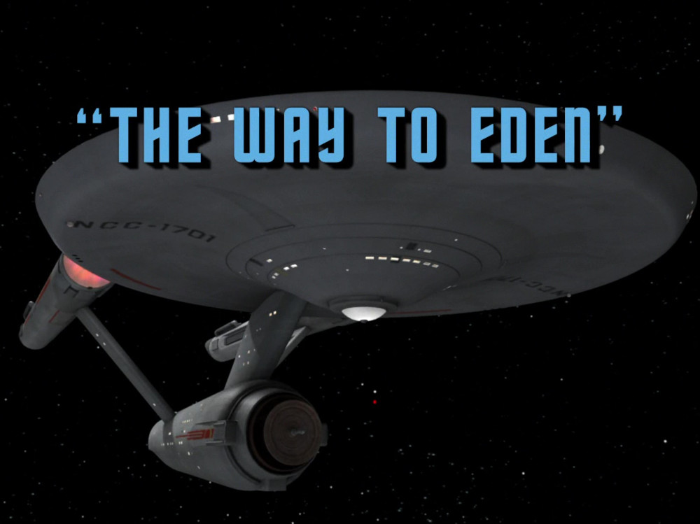 "The Way to Eden" (TOS75)