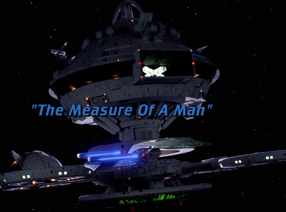 "The Measure of a Man" (TNG135)