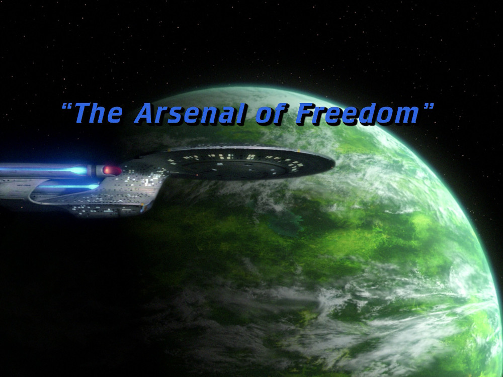 "The Arsenal of Freedom" (TNG121)