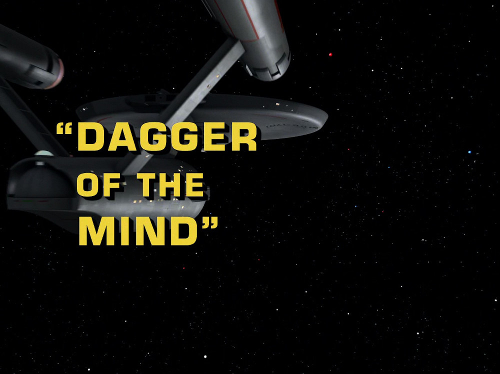 10: Dagger of the Mind