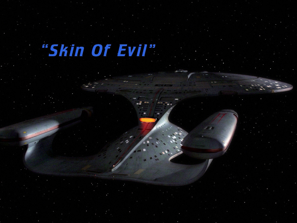 "Skin of Evil" (TNG122)